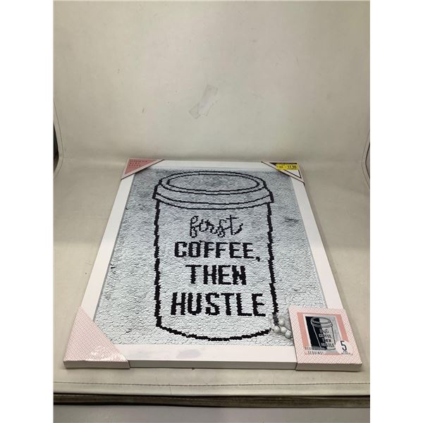 "First Coffee Then Hustle" Picture