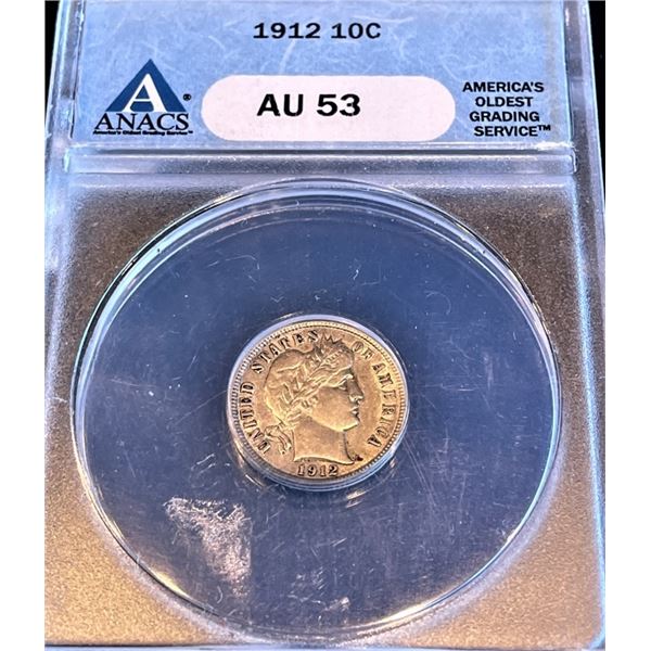 1912 AU 53 ANACS Barber DIme