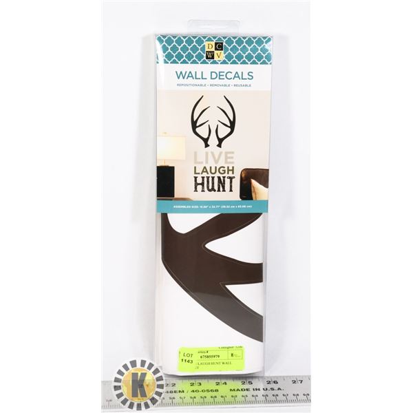 NEW LIVE LAUGH HUNT WALL DECAL SET