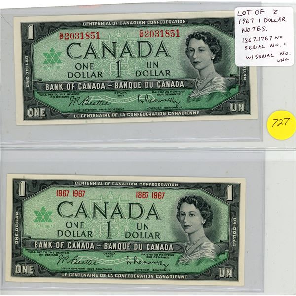 Lot of 2 different 1967 $1 notes. Issued during the 100th Anniversary (Centennial) of Canada in 1967