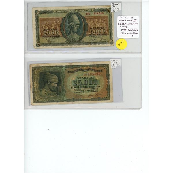 Lot of 2 World War II Greek Inflationary notes. 1943 5,000 Drachma and 1943 25,000 Drachma. F.