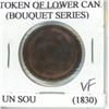 Image 1 : Lower Canada Bouquet Un Sou Token issued around 1830. VF.