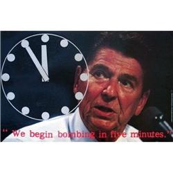 Unknown Ronald Reagan-We begin bombing...#2216323