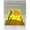 Image 1 : "Did I Ever Tell You How Lucky You Are?" By Dr. Seuss