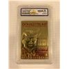 Image 1 : Donald Trump 2020 Keep America Great 23 Karat Gold card - 2019 Merrick Mint graded GEM MT 10 by WCG