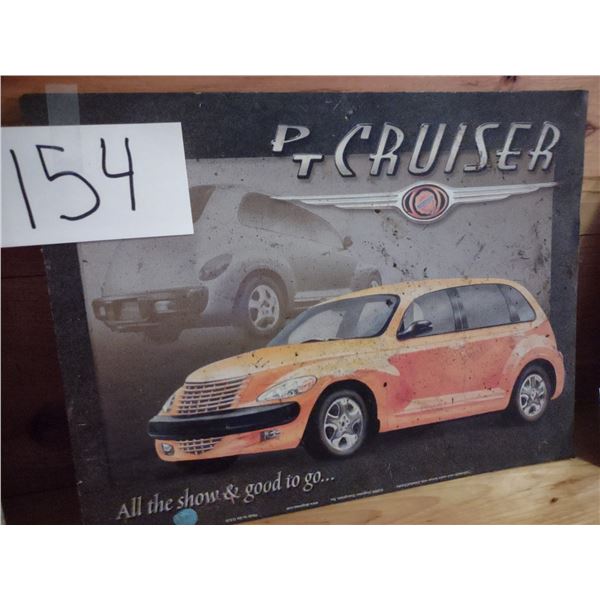 PT CRUISER METAL SIGN, 17"W