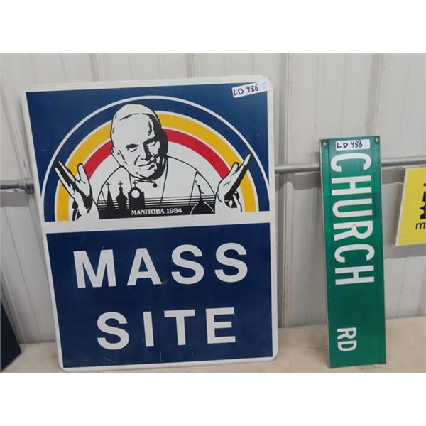 2 Metal Signs 1) 1984 Mass Site 24" x 30" & !0 Church Rd - 2 Sided 6" x 24"