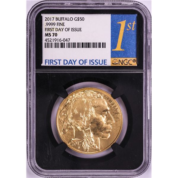 2017 $50 American Gold Buffalo Coin NGC MS70 First Day of Issue