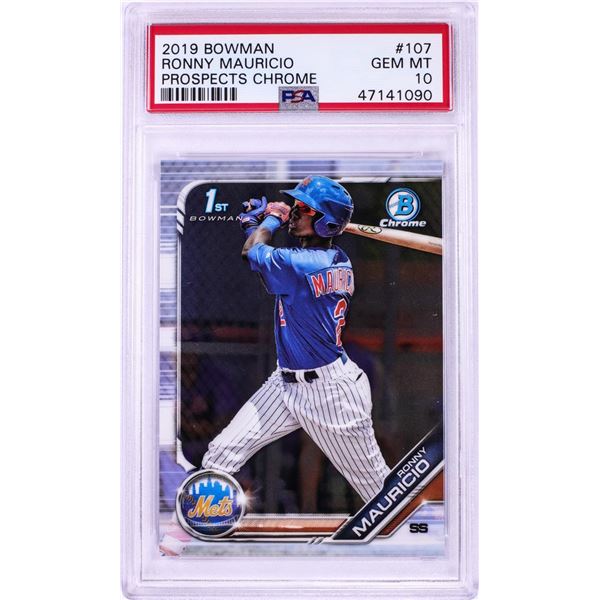 2019 Bowman Chrome Prospects Ronny Mauricio MLB Card #107 PSA Gem Mint 10