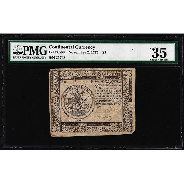 November 2, 1776 $5 Continental Currency Note Fr. CC-50 PMG Choice Very Fine 35