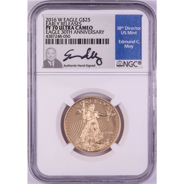 2016-W $25 Proof American Gold Eagle Coin NGC PF70 Ultra Cameo Edmund Moy Signature