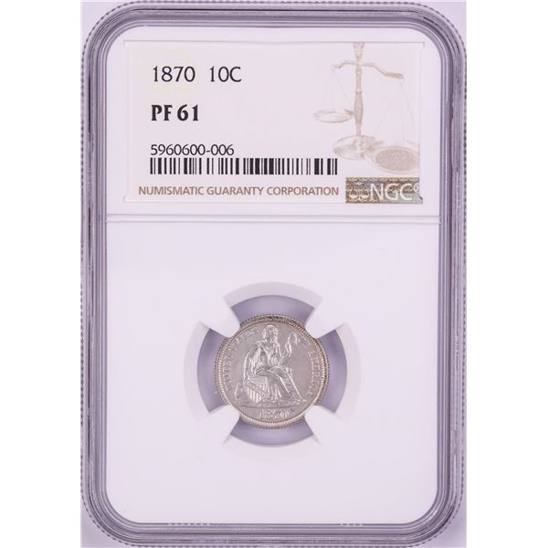 1870 Proof Seated Liberty Dime Coin NGC PF61