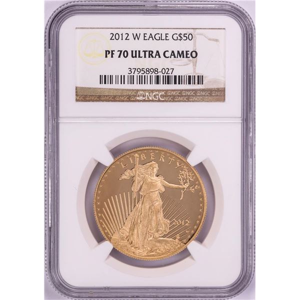 2012-W $50 Proof American Gold Eagle Coin NGC PF70 Ultra Cameo
