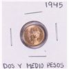 Image 1 : 1945 Mexico Dos Y Medio Pesos Gold Coin