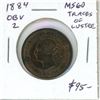 Image 1 : 1884 Obverse 2 (Double Chin) Canadian Victorian Large Cent. MS-60 Traces of Lustre.