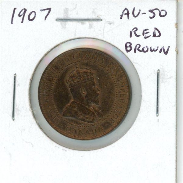 1907 Canadian Large Cent. AU-50. Red & Brown. Nice.