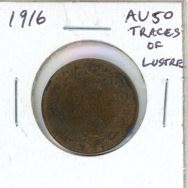1916 Canadian Large Cent. AU-50. Traces of Lustre. Nice.