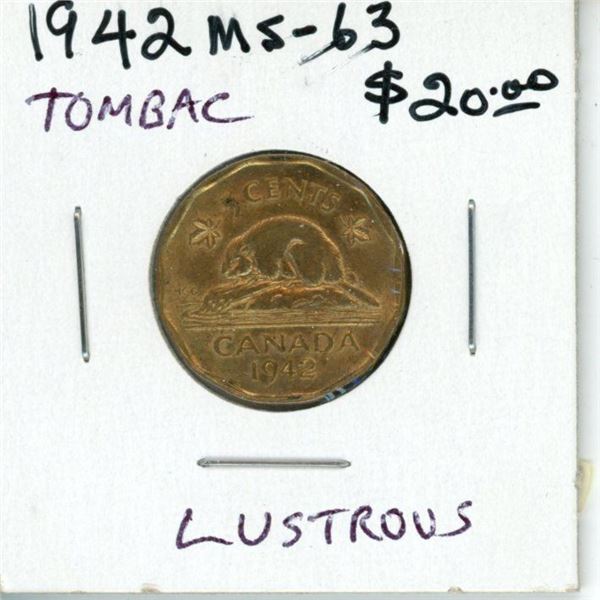 1942 Tombac Canadian 5 Cents. MS-63. Lustrous. Nice.
