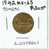 1942 Tombac Canadian 5 Cents. MS-63. Lustrous. Nice.
