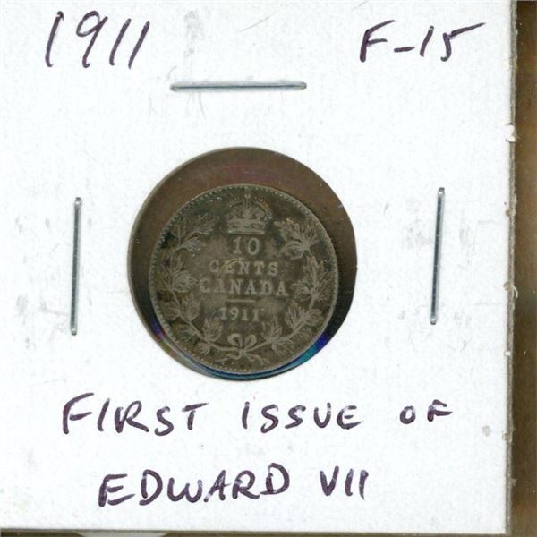 1911 Canadian Silver 10 Cents. The first 10 cents issued for King George V. F-15.