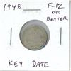 1948 Canadian Silver 10 Cents. Key Date. Mintage of 422,741. F-12 or better.