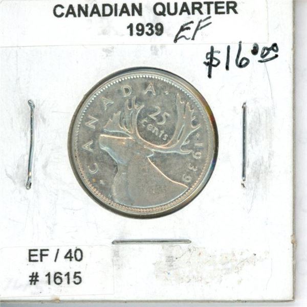 1939 Canadian Silver 25 Cents. The first year of World War II. EF-40. Nice.