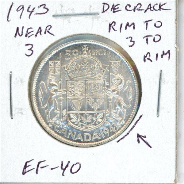 1943 Near 3 Canadian Silver 50 Cents. Reverse Die Crack from Rim to 3 to Rim. EF-40. Nice.