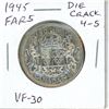 Image 1 : 1945 Far 5 Canadian Silver 50 Cents. Die Crack from 4 to 5 in Date. VF-30.