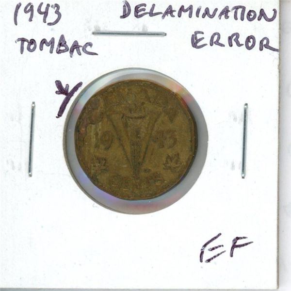 Canada 1943 Tombac 5 Cents Error. Coin has a major Delamination on the reverse to the left of 19 in 