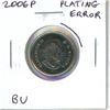 Image 1 : Canada 2006P Nickel 5 Cents Obverse Plating Error. Neat Error. BU.