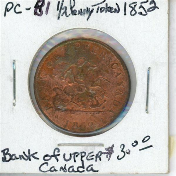 Province of Canada 1852 Half Penny Token. Bank of Upper Canada. PC-B1. Fine. Cleaned.