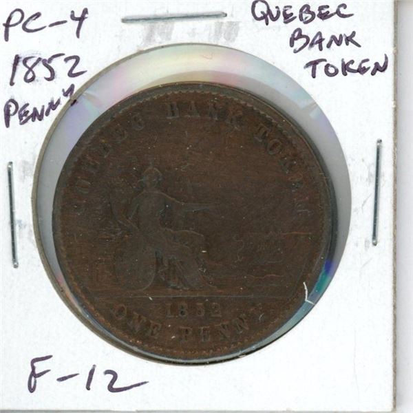 Province of Canada. 1852 Penny. Quebec Bank. PC-4. F-12.