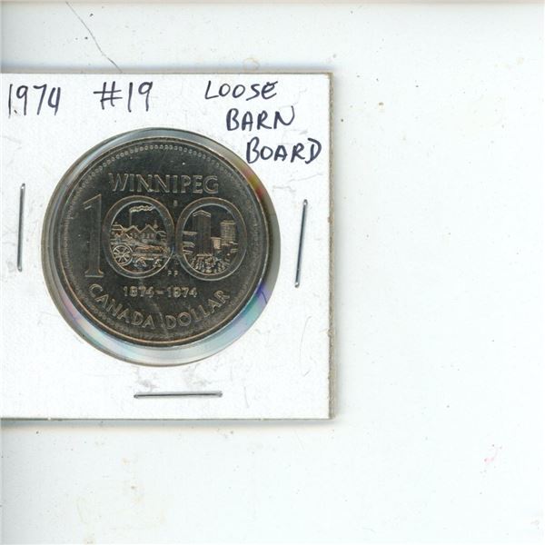1974 Canadian Silver Dollar #19 Loose Barn Board