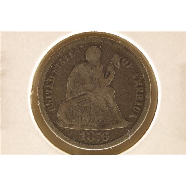 1876-S SEATED LIBERTY DIME VERY FINE+ SCRATCHED