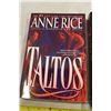 Image 2 : 2 Anne Rice Novels & Misc. Hardcover