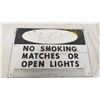 Image 2 : no danger smoking (aluminum?) sign 11.75x17.75