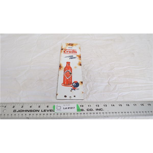 orange crush porcelain sign - 3.5x12"