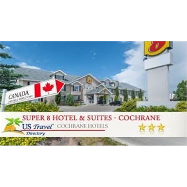 Two Nights Stay at the Super 8 Cochrane