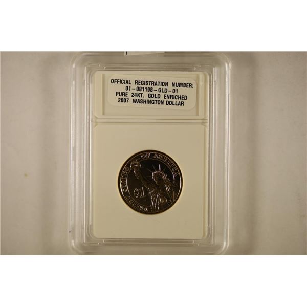 2007 24KT GOLD ENRICHED WASHINGTON DOLLAR