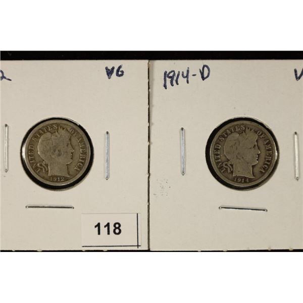 1912 & 1914-D BARBER DIMES BOTH VERY GOODS