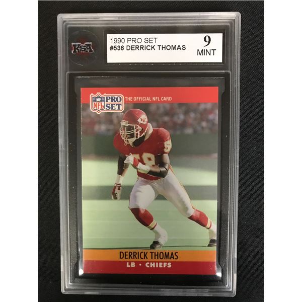 1990 PRO SET #536 DERRICK THOMAS (9 MINT)