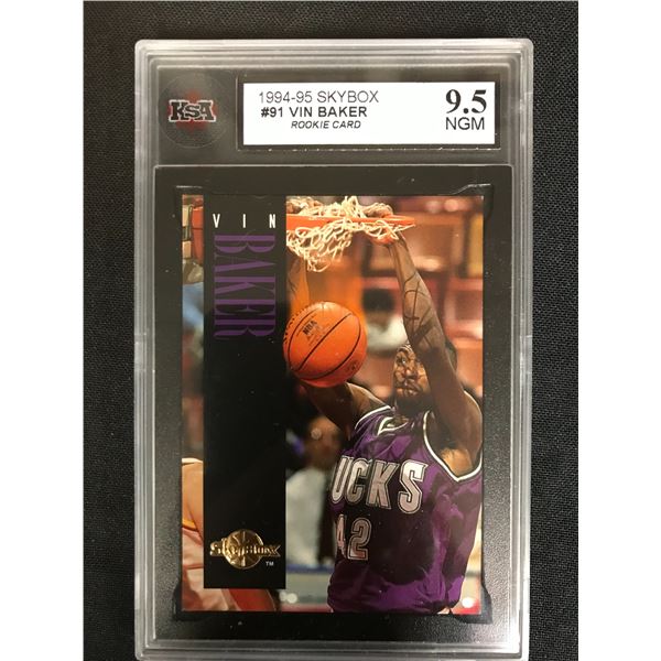 1994-95 SKYBOX #91 VIN BAKER Rookie Card (9.5 NGM)