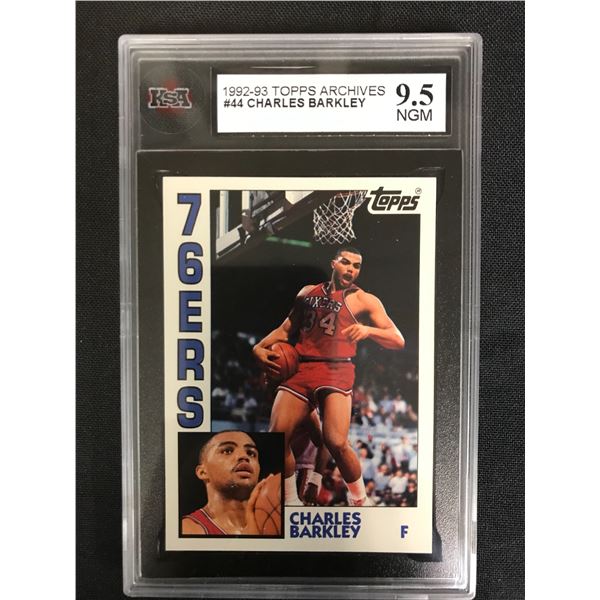 1992-93 TOPPS ARCHIVES #44 CHARLES BARKLEY (9.5 NGM)