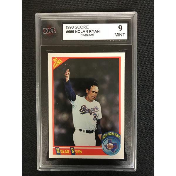1990 SCORE #696 NOLAN RYAN Highlight (9 MINT)
