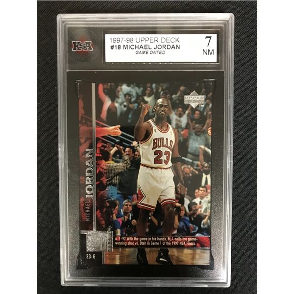1997-98 UPPER DECK #18 MICHAEL JORDAN Game Dated (7 NM)
