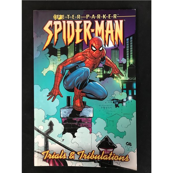 Peter Parker SPIDER-MAN Trials & Tribulations