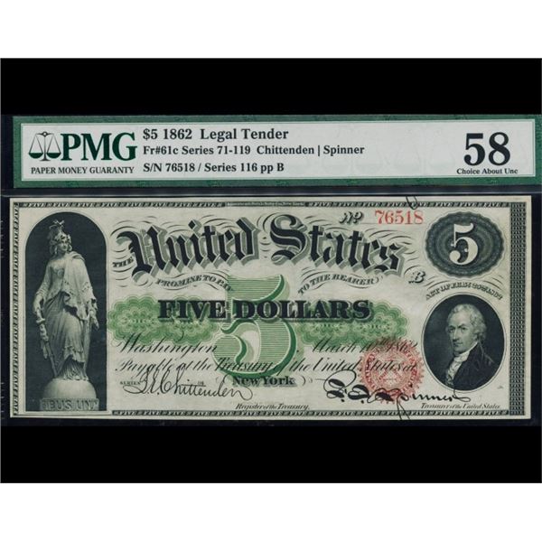 1862 $5 Legal Tender Note PMG 58