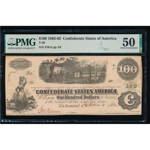 1862-63 $100 T-40 Confederate PMG 50