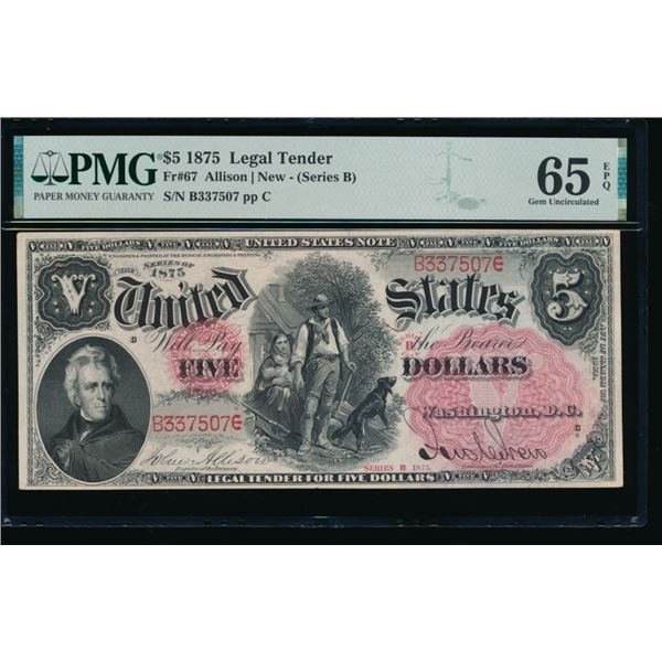 1875 $5 Legal Tender Note PMG 65EPQ
