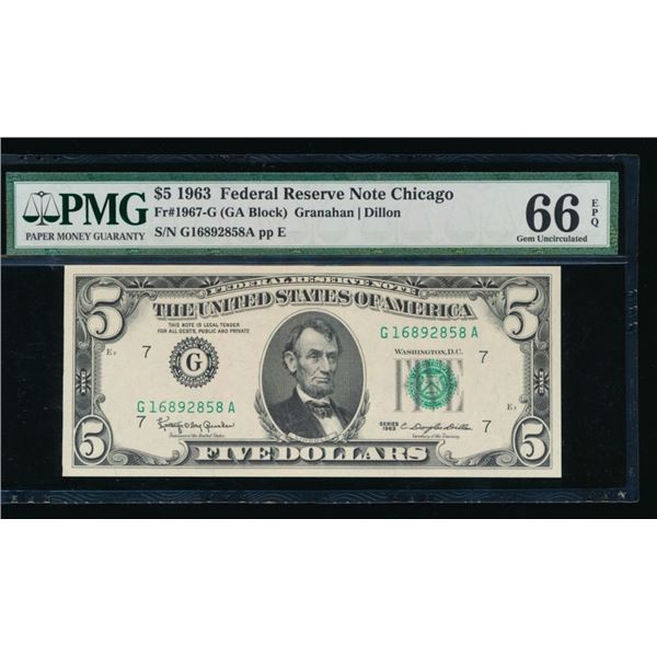 1963 $5 Chicago FRN PMG 66EPQ